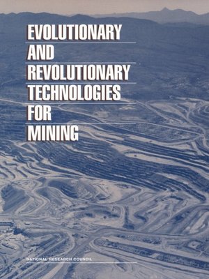 cover image of Evolutionary and Revolutionary Technologies for Mining